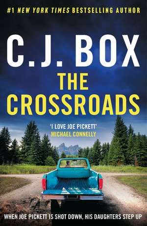The Crossroads de C. J. Box