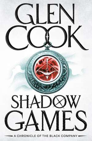 Shadow Games de Glen Cook