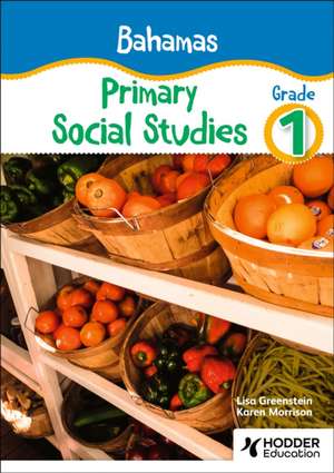 Bahamas Primary Social Studies Grade 1 de Karen Morrison