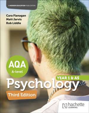 AQA Psychology for A Level: Year 1 and AS Third edition de Matt Jarvis
