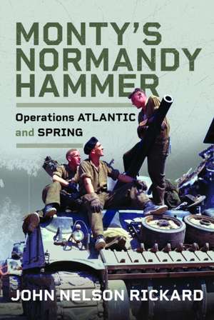 Monty's Normandy Hammer de John Rickard