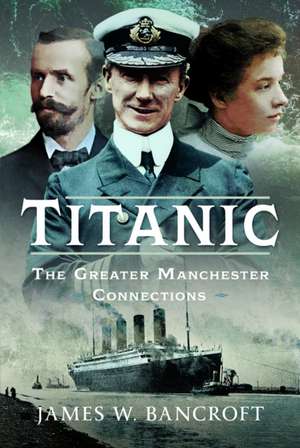 Titanic de James W Bancroft
