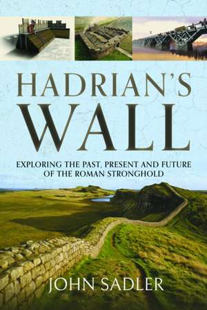 Hadrian's Wall de John Sadler