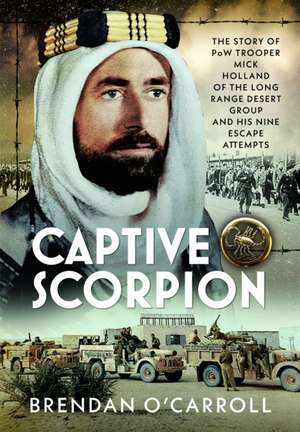 Captive Scorpion de Brendan O'Carroll