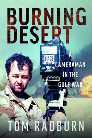 Burning Desert de Tom Radburn