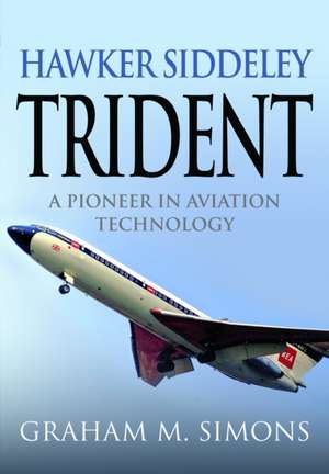 Hawker Siddeley Trident de Graham M Simons