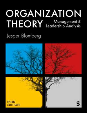Organization Theory de Jesper Blomberg