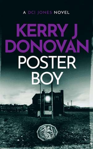Poster Boy de Kerry J Donovan