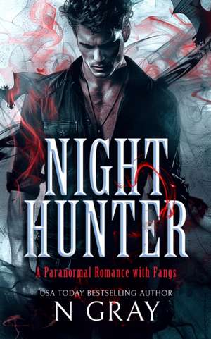 Night Hunter de N. Gray