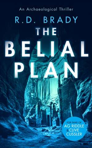 The Belial Plan de R D Brady