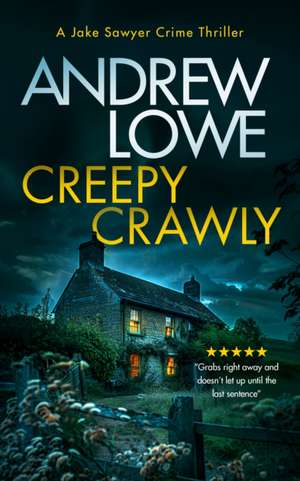 Creepy Crawly de Andrew Lowe