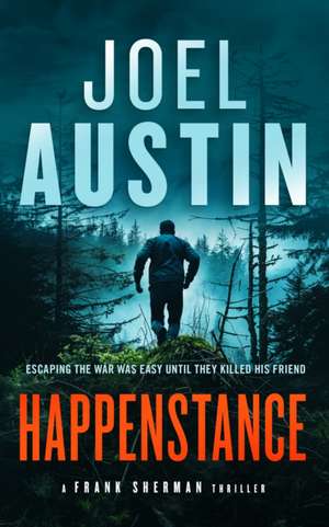 Happenstance de Joel Austin