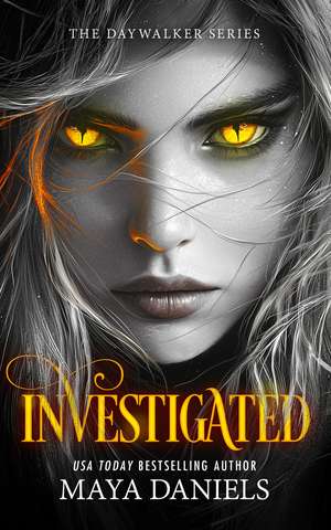 Investigated de Maya Daniels