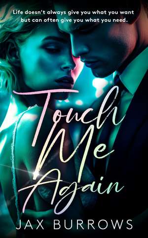 Touch Me Again de Jax Burrows