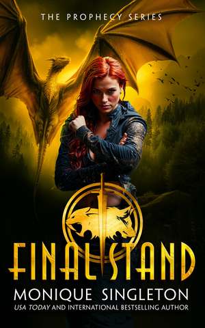 Final Stand de Monique Singleton