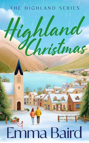 Highland Christmas de Emma Baird