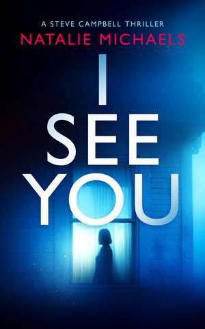 I See You de Natalie Michaels
