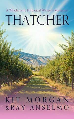 Thatcher de Kit Morgan