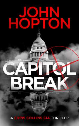 Capitol Break de John Hopton