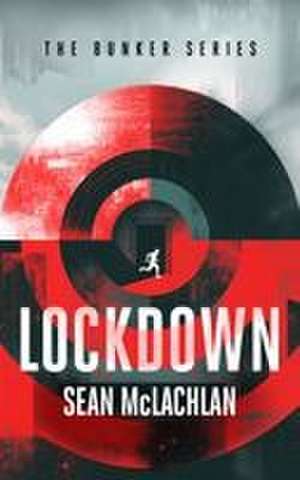 Lockdown de Sean Mclachlan