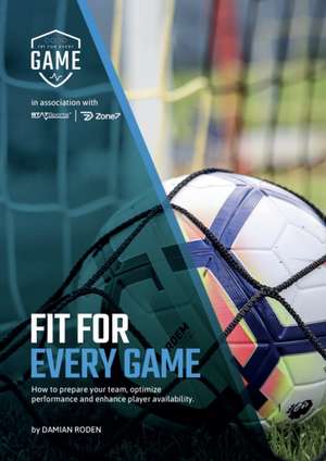 Fit For Every Game de Damian Roden