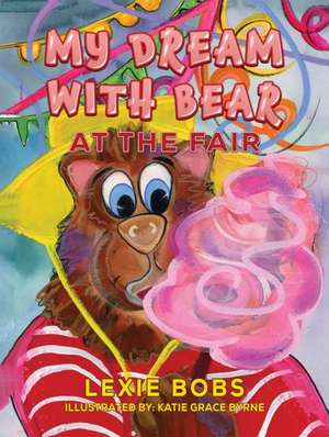 My Dream with Bear de Lexie Bobs