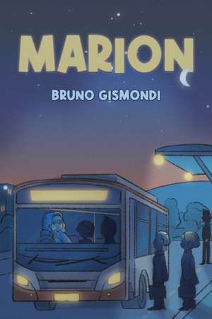 Marion de Bruno Gismondi