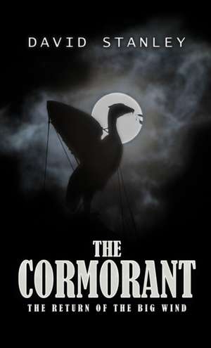 The Cormorant de David Stanley