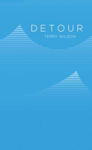 Detour de Terry Wilson