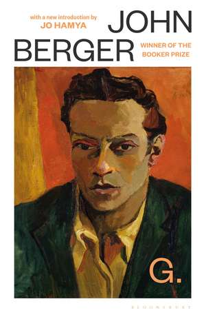 G.: winner of the Booker Prize, with a new introduction by Jo Hamya de John Berger