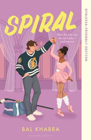 Spiral: Dyslexia-Friendly Edition de Bal Khabra