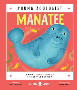 Manatee (Young Zoologist) de Tiare Fridrich