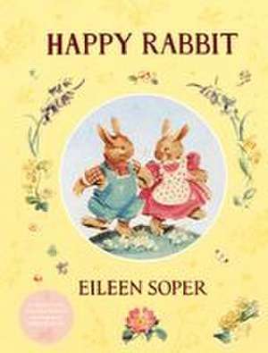 Happy Rabbit de Eileen Soper