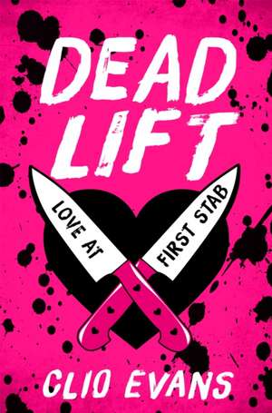 Dead Lift de Clio Evans