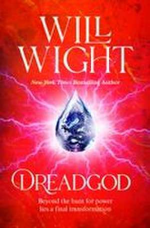 Dreadgod de Will Wight