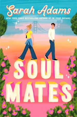 Soulmates de Sarah Adams
