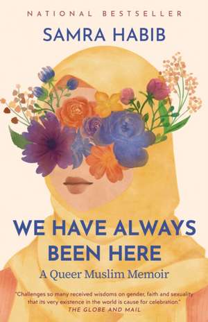 We Have Always Been Here de Samra Habib