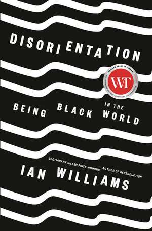 Disorientation de Ian Williams