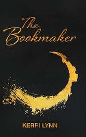 The Bookmaker de Kerri Lynn