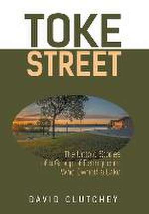 Toke Street de David Clutchey