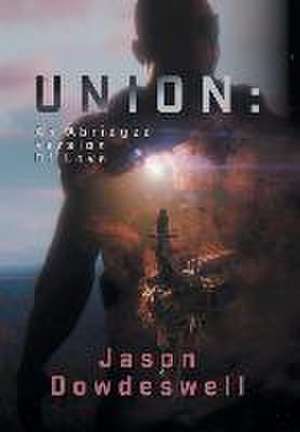 Union de Jason Dowdeswell