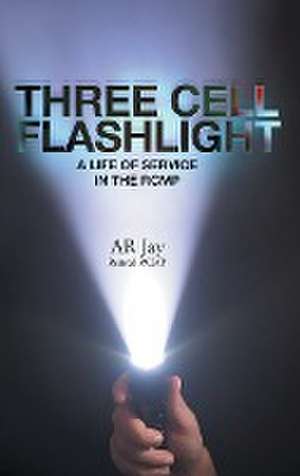 Three Cell Flashlight de Ar Jay