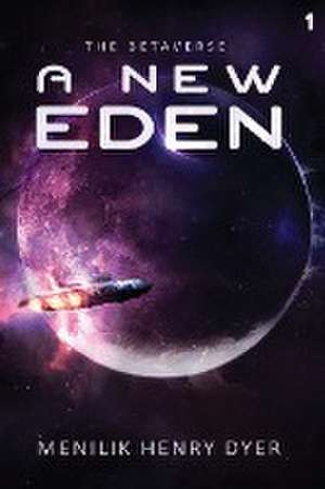 A New Eden de Menilik Henry Dyer