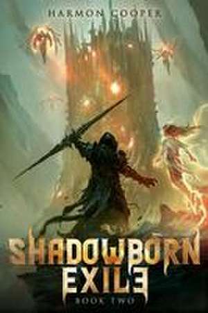 Shadowborn Exile 2 de Harmon Cooper