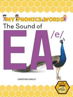 The Sound of EA /E de Christina Earley