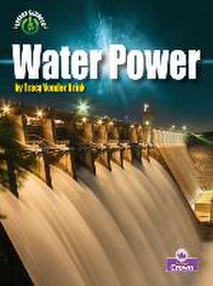 Water Power de Tracy Vonder Brink