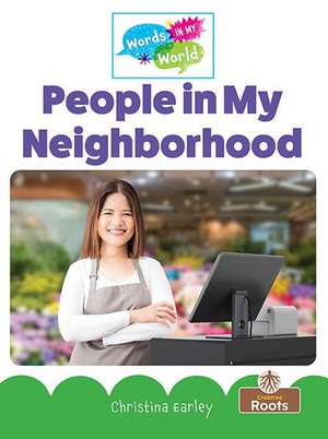 People in My Neighborhood de Christina Earley