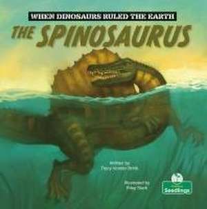 The Spinosaurus de Tracy Vonder Brink