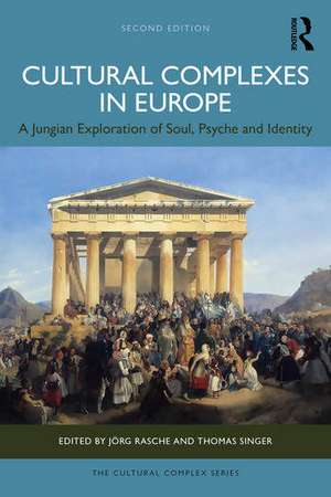 Cultural Complexes in Europe de Jorg Rasche