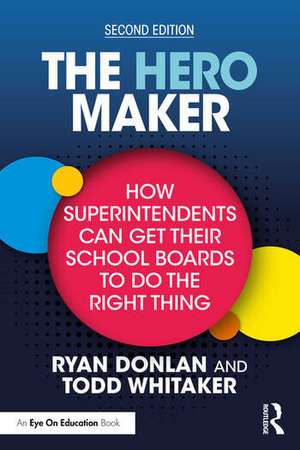 The Hero Maker de Ryan Donlan